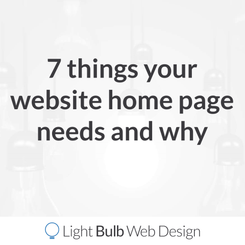 7 things your website home page needs and why